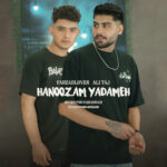 دانلود آهنگ فرزاد لاور و علی تاج هنوزم یادمه